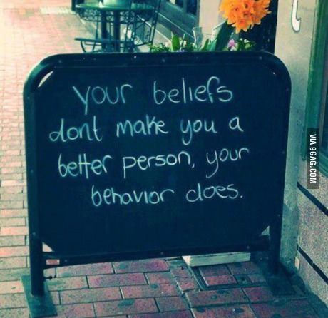 beliefs vs behaviour photo notbeliefsbehaviour_zps1b47060f.jpg