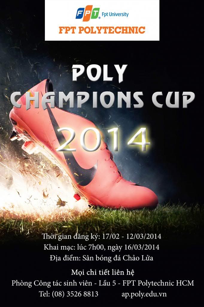 Giải bóng đá "Poly Champions Cup 2014" tại Cao đẳng thực hành FPT Mạng cá cược bóng đá
 Hồ Chí Minh.