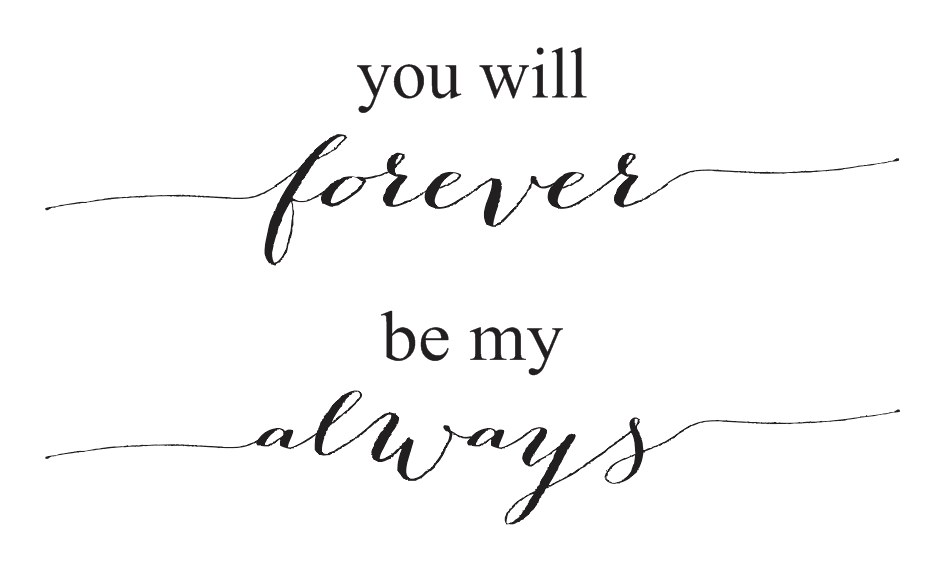 Love STENCIL*You will forever be my always*12x20 for Signs Wedding Gift ...